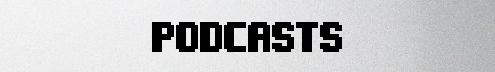 Podcasts